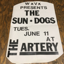 Vintage WxVx radio station presents The Sun Dogs at The Artery play bill... - £16.04 GBP