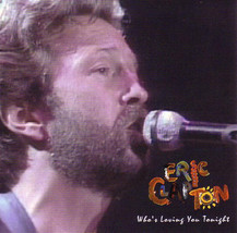 Eric Clapton Live in Denmark on 3/12/85 Rare (2 CDs) Who’s Loving you Tonight - £19.93 GBP
