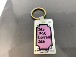 Vintage Souvenir Keyring My Dog Loves Me Keychain Mon Chien M’ Adore Porte-Clés - £4.26 GBP