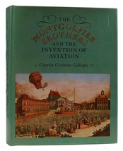 Charles Coulston Gillispie The Montgolfier Brothers And The Invention Of Aviatio - £79.67 GBP