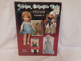 Modern Collectible Dolls Identification and Value Guide Volume VI - £7.76 GBP