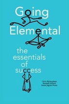 Going Elemental: The Essentials of Success - £10.41 GBP