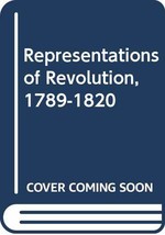 Representations of Revolution [Hardcover] Paulson, Ronald - £22.21 GBP