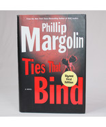 SIGNED TIES THAT BIND By PHILLIP MARGOLIN Hardcover With DJ 1st Edition ... - $385.61 MXN