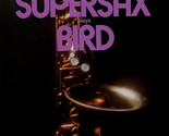 Supersax Plays Bird [Record] - $12.99