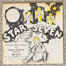 Star Seven - A Children's Musical Fantasy - vinyl record LP - performanc... - $10.00