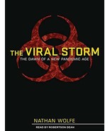 The Viral Storm: The Dawn of a New Pandemic Age Wolfe, Nathan and Dean, ... - €8,44 EUR