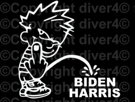 Calvin Flipping Finger &amp; Peeing on Biden Harris Sticker Decal US Seller - £5.28 GBP+