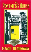 The Postmen&#39;s House by Maggie Hemingway / 1990 1st Edition Hardcover Literary - £6.30 GBP