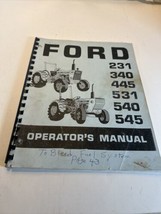 Reprint Ford 231 340 445 531 540 545 Tractor Operators Manual Owners Book - $7.92