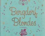 Bergdorf Blondes: A Novel [Paperback] Sykes, Plum - £2.30 GBP