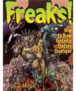 How to Draw Fantastic Fantasy Creatures Freaks! Ser.: Freaks! : How to D... - £10.72 GBP