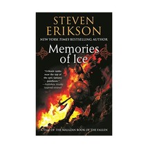 Memories of Ice: Book Three of the Malazan Book of the Fallen Steven Erikson - $17.00