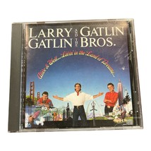 Larry Gatlin and the Gatlin Bros Alive &amp; Well Livin in the land of Dreams CD 198 - £8.27 GBP
