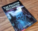 The Phantom Hitchhiker: and other Ghost Mysteries - $121.06 MXN