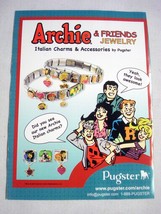 2007 Color Ad Archie &amp; Friends Jewelry by Pugster Archie, Betty, Veronica - $7.99