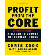 Profit from the Core: A Return to Growth in Turbulent Times [Hardcover] ... - $20.10 CAD