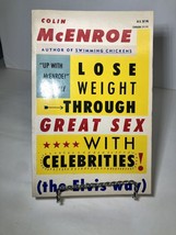 Lose Weight Through Great Sex with Celebrities! (the Elvis Way), McEnroe... - £10.38 GBP