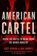 American Cartel: Inside the Battle to Bring Down the Opioid Industry [Ha... - £9.89 GBP