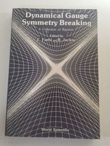 Dynamical Gauge Symmetry Breaking (1982, Paperback) - £13.35 GBP