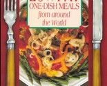 Low-Fat One-DIsh Meals From Around the World by Jane Marsh Dieckmann / C... - $2.27