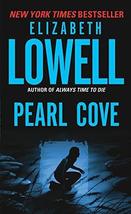 Pearl Cove (Donovan, Book 3) [Mass Market Paperback] Lowell, Elizabeth - £5.00 GBP