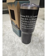 40 oz Cup with inspirational quote - $20.00