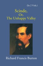 Scinde: Or, The Unhappy Valley Vol. 1st [Hardcover] - £26.73 GBP