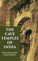 The Cave Temples Of India [Hardcover] - £48.52 GBP