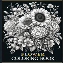 Unleash Your Creativity with the Flower Coloring Book | Activities For Kids - £3.17 GBP