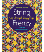 STRING FRENZY 12 Quilt Pattern Project Book 11322 Bonnie K Hunter - £19.54 GBP