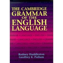 The Cambridge Grammar of the English Language Rodney D. Huddleston/ Geoffrey K.  - £352.53 GBP