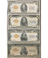 Reproduction Set 1934 Gold Certificates $100, $1000,$10,000, $100,000 Hi... - £9.58 GBP