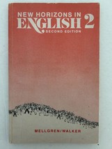 New Horizons in English 2 Second Edition Mellgren/Walker Vintage Schoolbook - £18.22 GBP