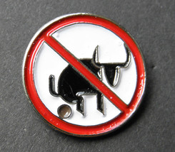 No Bull Sh!T Allowed Humor Funny Lapel Pin Badge 7/8 Ths Inch - £4.50 GBP
