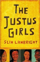 The Justus Girls by Slim Lambright Hardcover  ISBN 9780060184766 - $26.97 MXN