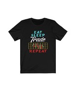 Express Your Love Gifts Gift for Traders, Eat Sleep Trade Repeat Stock Market Ts - $25.73