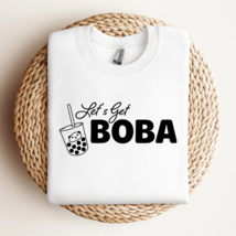 Boba Sweatshirt  - $35.00+