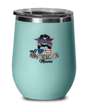 Independance Day Wine Glass All American Mama Teal-WG  - £22.26 GBP
