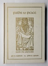 Paths to Peace From the Proverbs Joe R Barnett &amp; John D Gipson 1969 1st Edition - £15.63 GBP