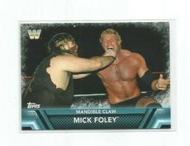 Mick Foley 2017 Topps Wwe Finishes Mandible Claw Insert Card #F-21 - £3.95 GBP