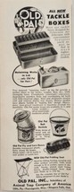1961 Print Ad Old Pal Fishing Tackle Boxes &amp; Bait Buckets Lititz,Pennsyl... - $9.88