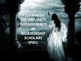 100X 7 SCHOLARS BANISH 3RD PARTY INTERFERING IN RELATIONSHIP MASTER MAGICK  image 2
