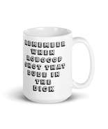 Remember when Robocop shot that dude in the dick? Mug - £14.17 GBP+