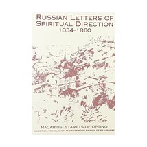 Russian Letters of Spiritual Direction, 1834-1860 Macarius, Staretz of Optino/ S - $19.00