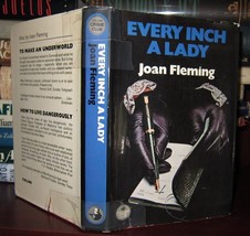Fleming, Joan Every Inch A Lady 1st Edition 1st Printing - £52.17 GBP
