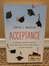 Acceptance : A Legendary Guidance Counselor Helps Seven Kids Find the Ri... - $8.19 CAD