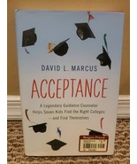 Acceptance : A Legendary Guidance Counselor Helps Seven Kids Find the Ri... - $8.20 CAD