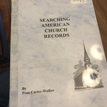 Searching American Church Records By Fran Carter 1995 - £27.53 GBP