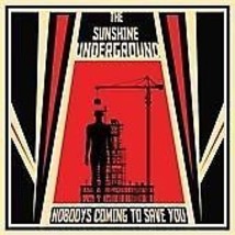 The Sunshine Underground : Nobody&#39;s Coming to Save You CD (2010) Pre-Owned - £11.95 GBP
